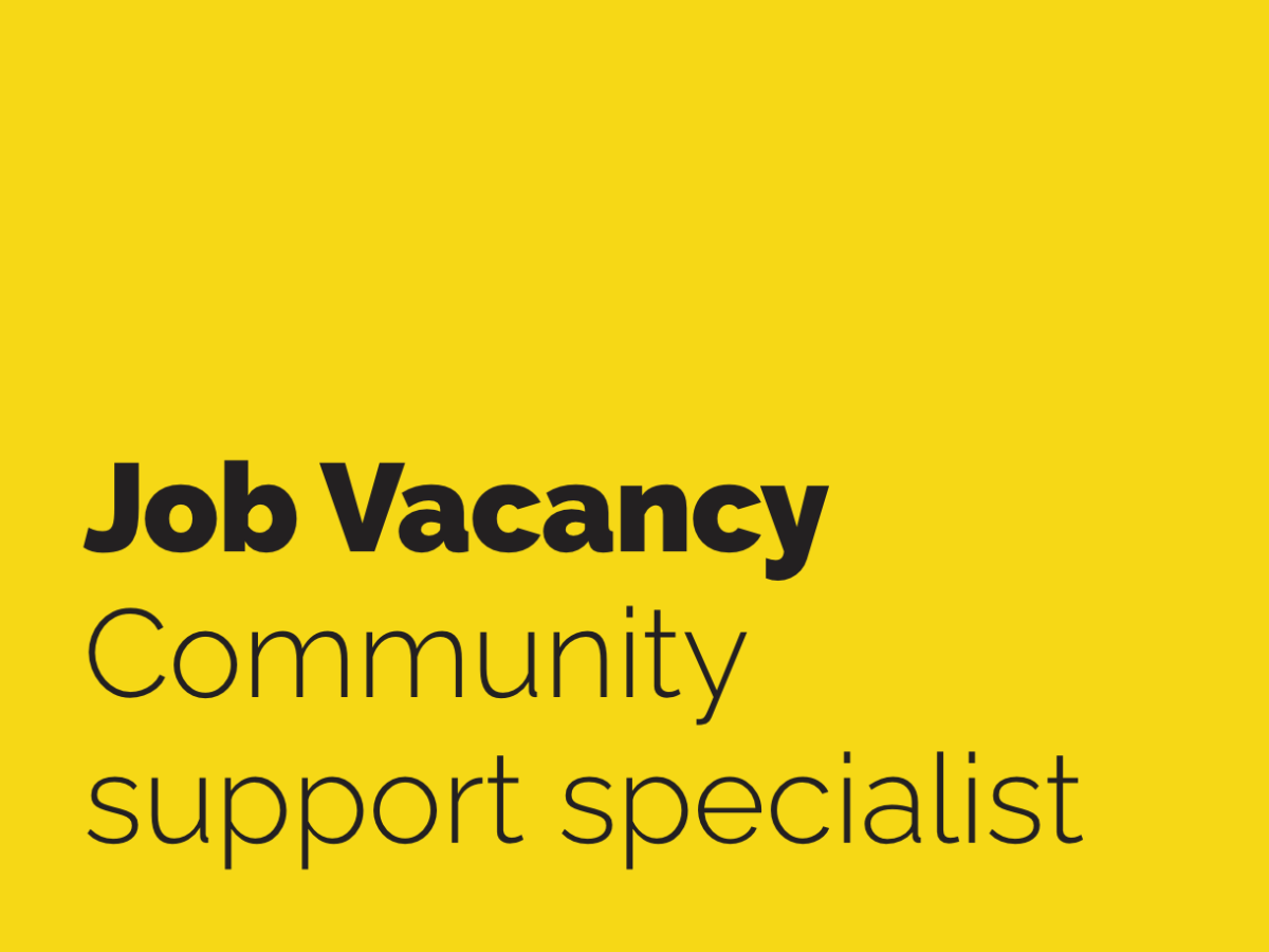 Job Vacancy: Community support specialist
